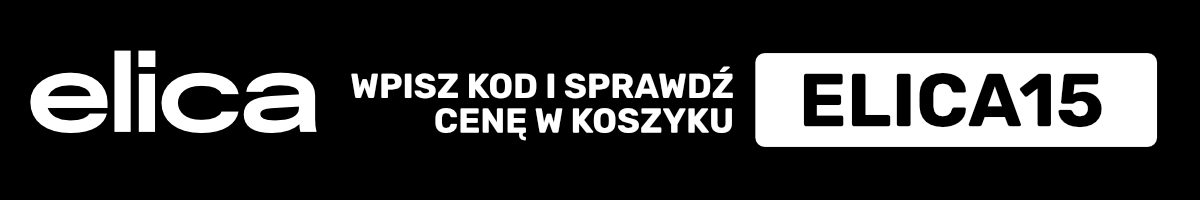 Elica - Wpisz kod ELICA15 i sprawdź cenę w koszyku