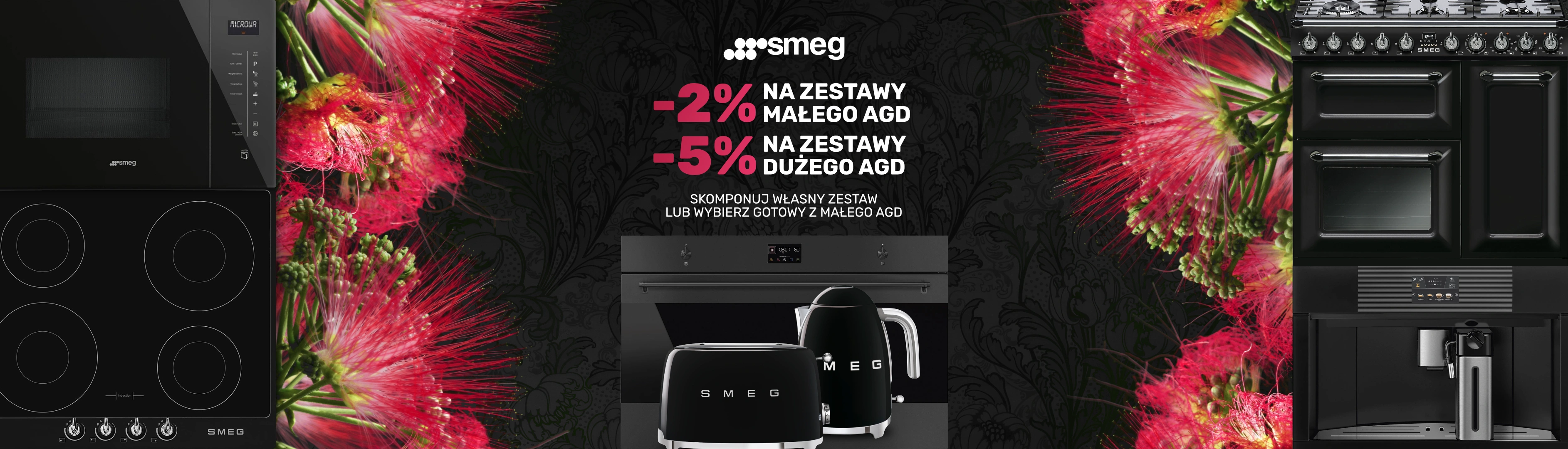 SMEG -2% na zestawy małego AGD - 5% na zestawy dużego AGD!