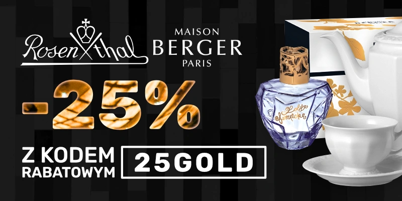 10 Złotych Dni! - Rosenthal i Maison Berger Paris