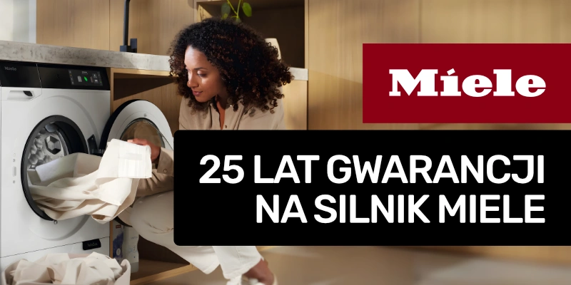 Miele - dodatkowa 25-letnia gwarancja na silniki
