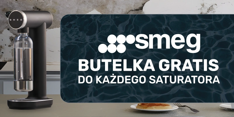SMEG - Do każdego saturatora butelka GRATIS